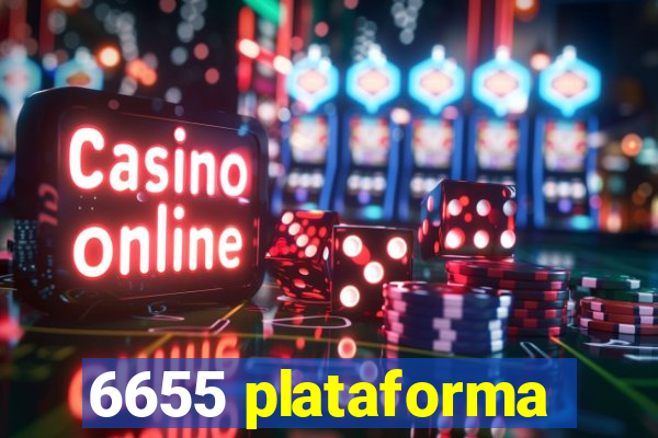 6655 plataforma